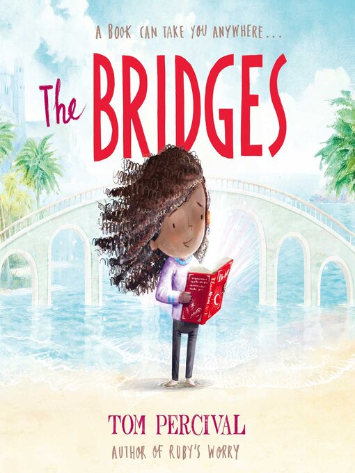 Title details for The Bridges by Tom Percival - Wait list